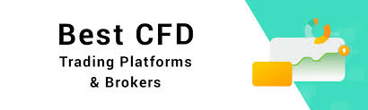 Discover the Best CFD Trading Markets A Comprehensive Guide Discover the Best CFD Trading Markets A Comprehensive Guide